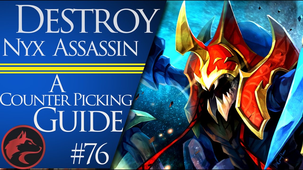 nyx assassin guide